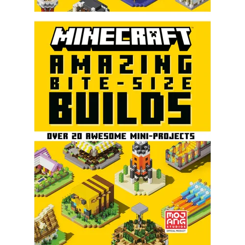 Minecraft: Amazing Bite-Size Builds (Over 20 Awesome Mini-Projects)