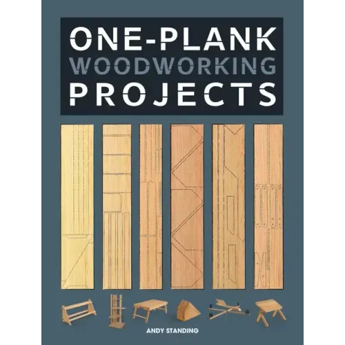 One-Plank Woodworking Projects