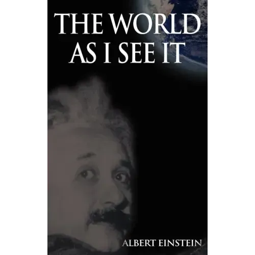 The World As I See It