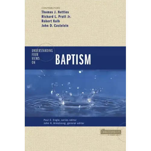 Understanding Four Views on Baptism