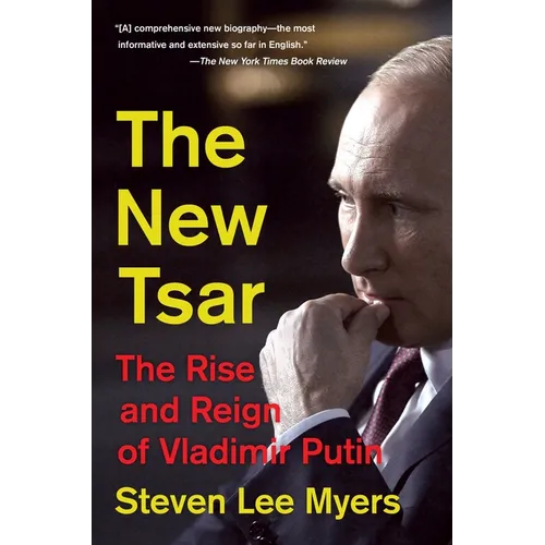 The New Tsar: The Rise and Reign of Vladimir Putin