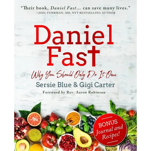Daniel Fast: Why You Should Only Do It Once