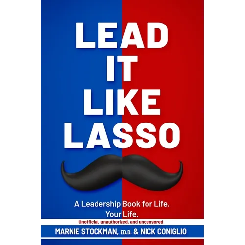 Lead It Like Lasso