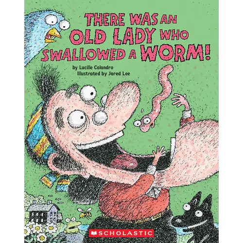 There Was an Old Lady Who Swallowed a Worm!