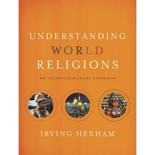 Understanding World Religions: An Interdisciplinary Approach