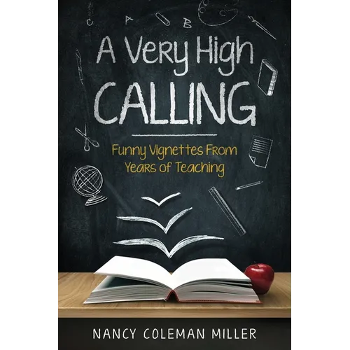 A Very High Calling