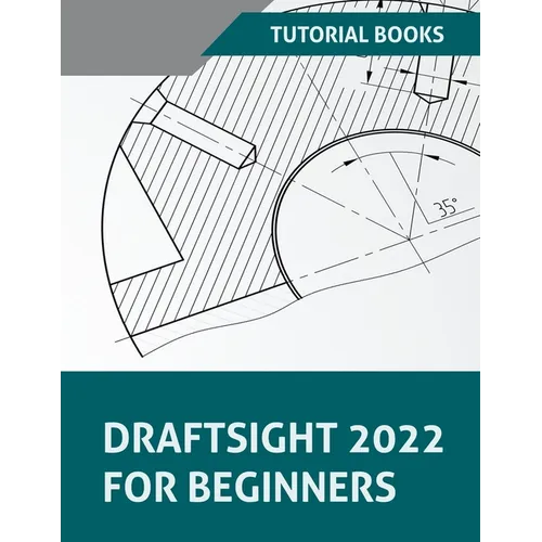 DraftSight 2022 For Beginners