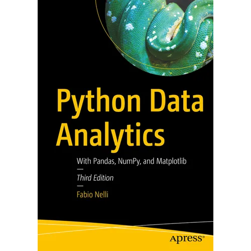Python Data Analytics: With Pandas, Numpy, and Matplotlib