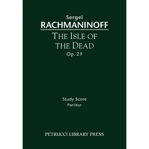 The Isle of the Dead, Op.29: Study score