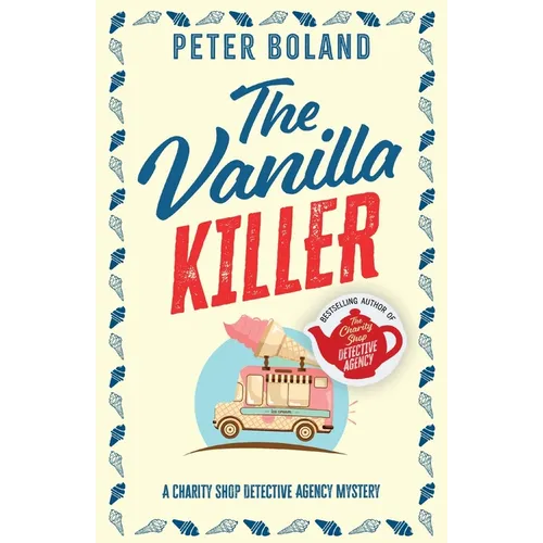 The Vanilla Killer: an absolutely gripping British mystery full of twists