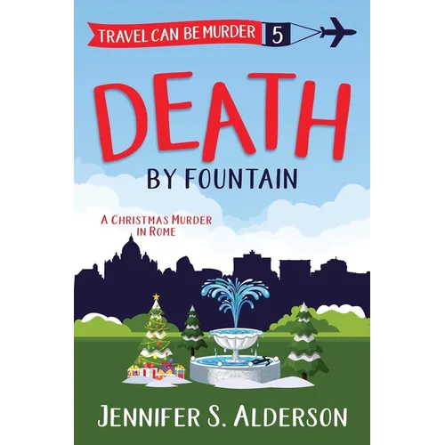 Death by Fountain: A Christmas Murder in Rome