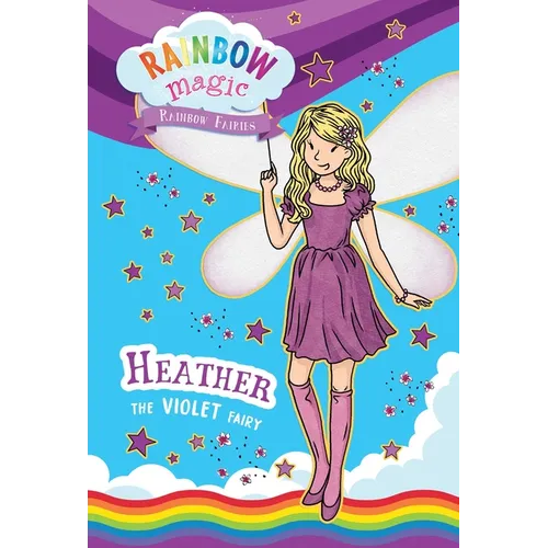 Rainbow Magic Rainbow Fairies Book #7: Heather the Violet Fairy