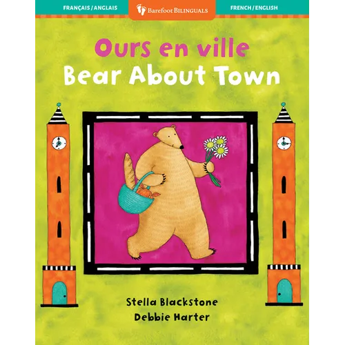 Bear about Town (Bilingual French & English)