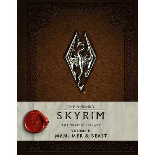The Elder Scrolls V: Skyrim - The Skyrim Library, Volume II: Man, Mer and Beast