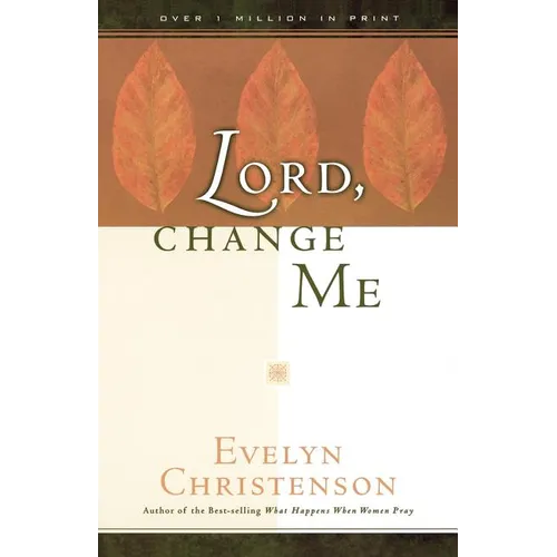 Lord, Change Me