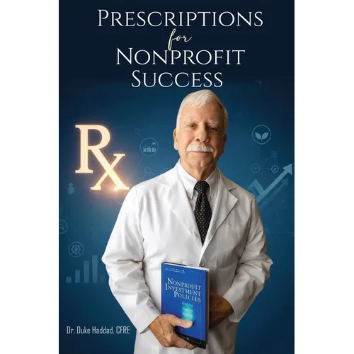PRESCRIPTIONS Rx, FOR NONPROFIT SUCCESS