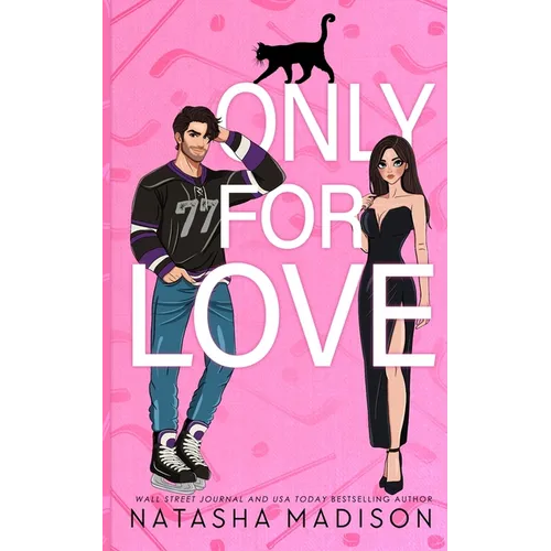 Only For Love: An opposites attract, friends to lovers, hockey romance. (Illustration)