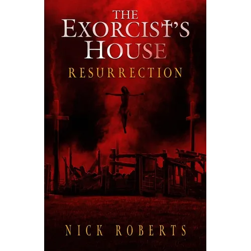 The Exorcist's House: Resurrection