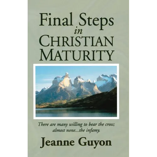 Final Steps in Christian Maturity