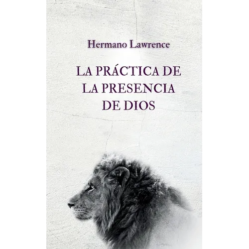 La Práctica de la Presencia de Dios