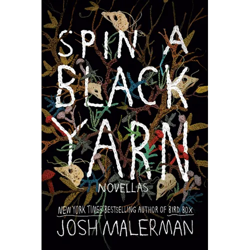 Spin a Black Yarn: Novellas