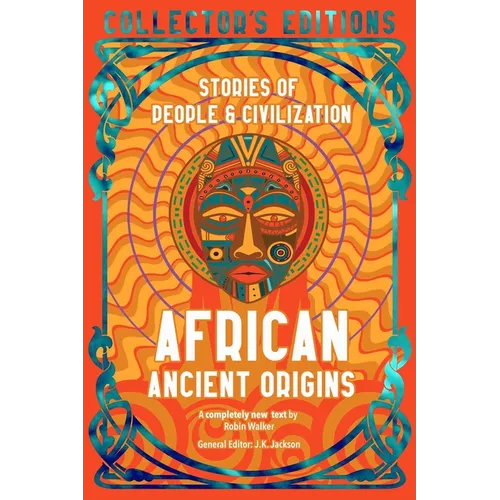 African Ancient Origins: Stories of People & Civilization