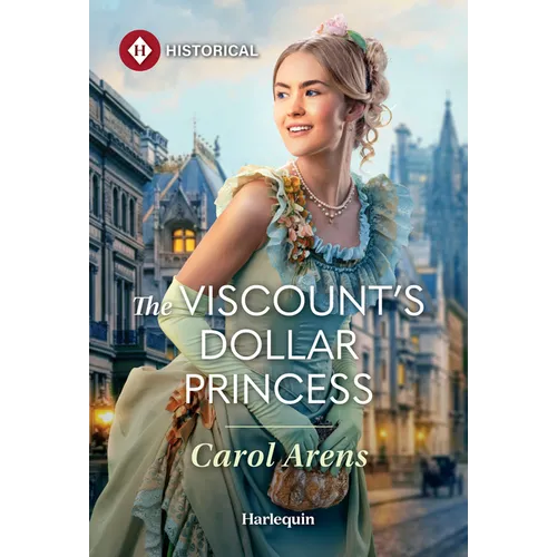 The Viscount's Dollar Princess