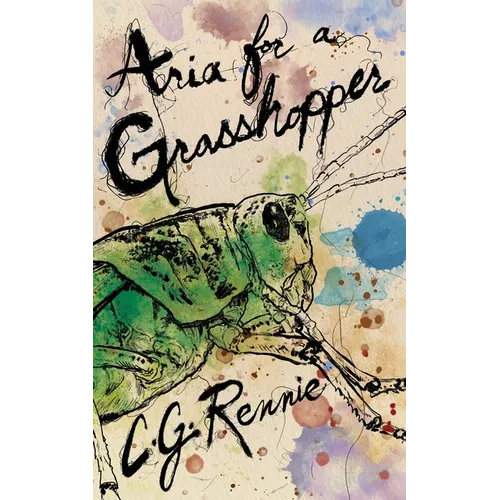 Aria for a Grasshopper