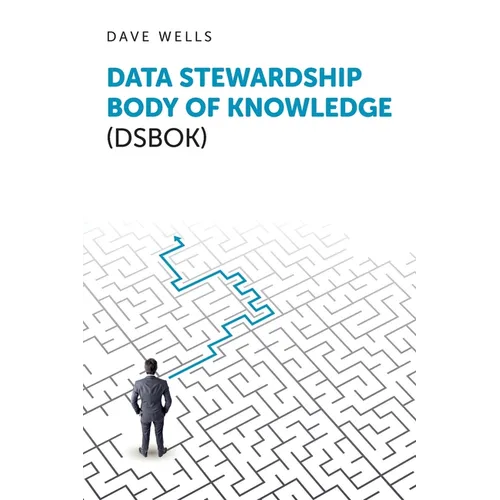 Data Stewardship Body of Knowledge (DSBOK)