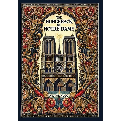 The Hunchback of Notre Dame (Collector's Edition) (Laminated Hardback with Jacket)