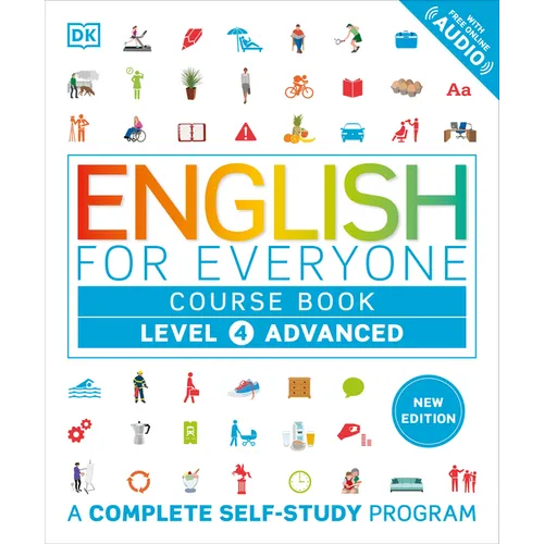 English for Everyone Course Book Level 4 Advanced: A Complete Self-Study Program