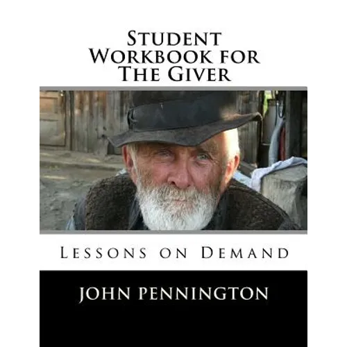 Student Workbook for The Giver: Lessons on Demand