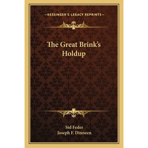 The Great Brink's Holdup