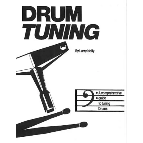 Drum Tuning: A Comprehensive Guide to Tuning Drums