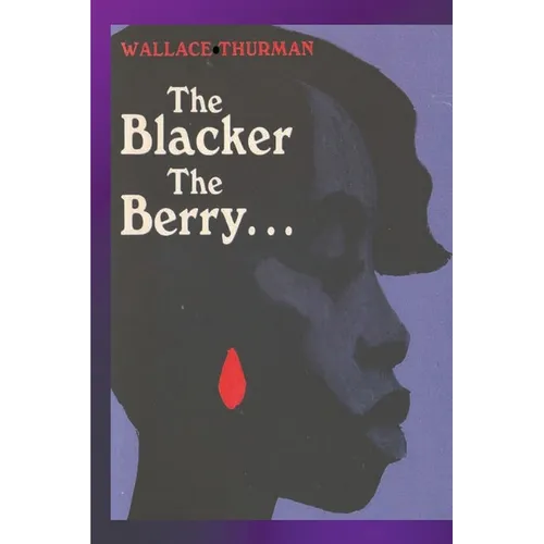 The Blacker the Berry
