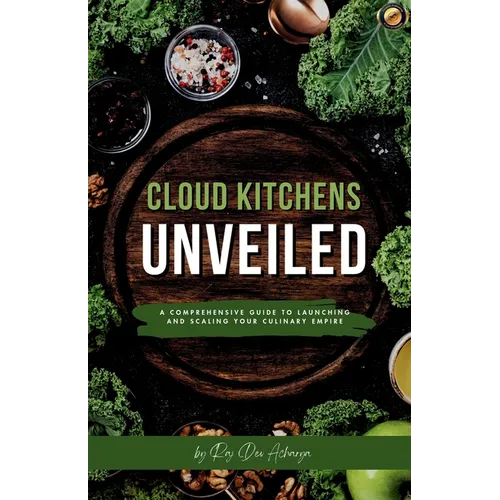 Cloud Kitchens Unveiled
