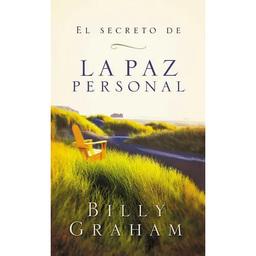 El secreto de la paz personal = The Secret of Personal Peace = The Secret of Personal Peace