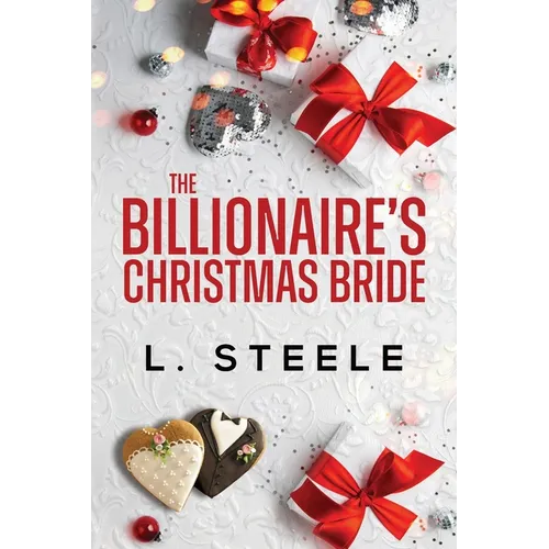 The Billionaire's Christmas Bride: Standalone Fake Relationship Holiday Romance