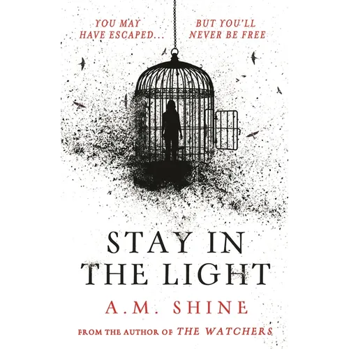 Stay in the Light: The Chilling Sequel to Hit Horror Novel the Watchers
