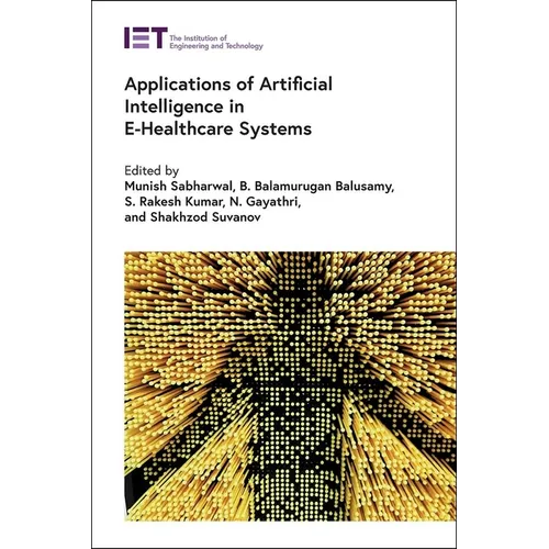 Applications of Artificial Intelligence in E-Healthcare Systems