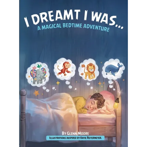 I Dreamt I Was