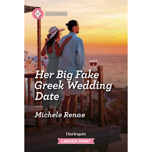 Her Big Fake Greek Wedding Date