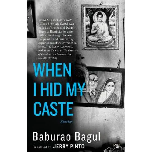 When I Hid My Caste: Stories