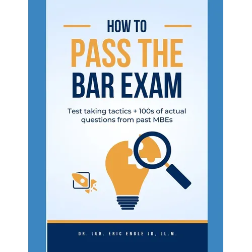 Multistate Bar Review Answers & Explanations: 581 Questions & Detailed Explanatory Answers