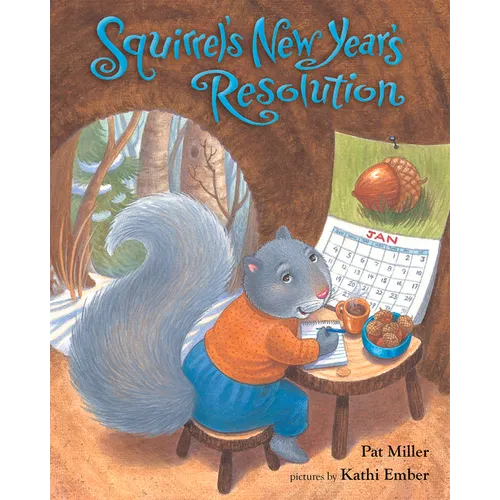 Squirrel's New Year's Resolution