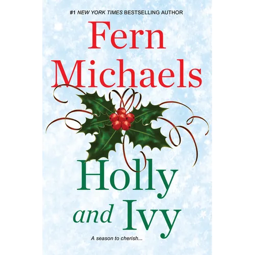 Holly and Ivy: An Uplifting Holiday Novel