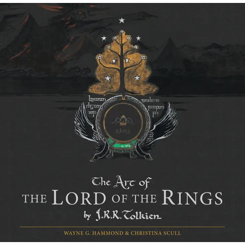 The Art of the Lord of the Rings by J.R.R. Tolkien