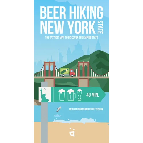 Beer Hiking New York State: The Tastiest Way to Discover the Empire State