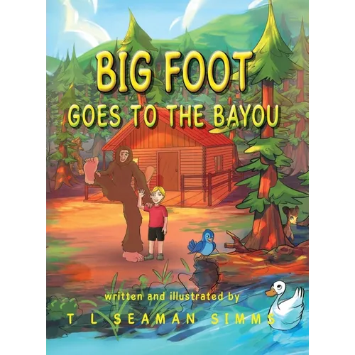 Big Foot Goes to The Bayou