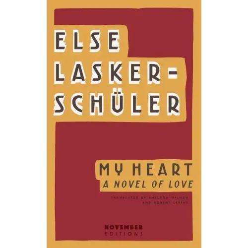 My Heart: A Novel of Love